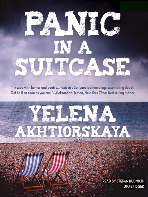 Title details for Panic in a Suitcase by Yelena Akhtiorskaya - Available